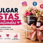 Como Divulgar Cestas Personalizadas e Atrair Mais Clientes